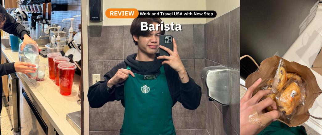 รีวิว Work and Travel ที่ Starbucks (Spring 2025) ตำแหน่ง Barista by Hack