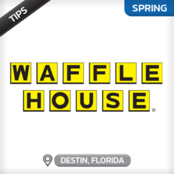 Waffle House Work and Travel Spring Destin Florida